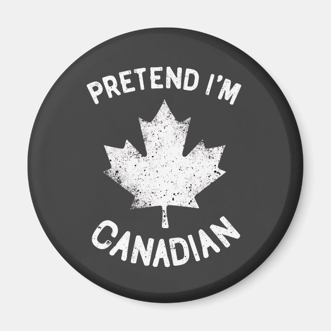 Íman Fingir que sou canadense no dia do Canadá (Frente)