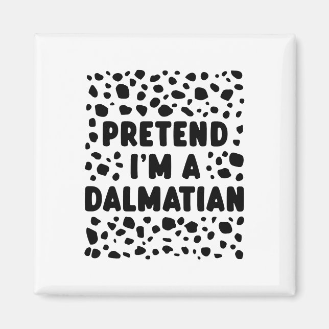 Íman Fingir que sou um Dalmaciano Engraçado no Hallowee (Frente)