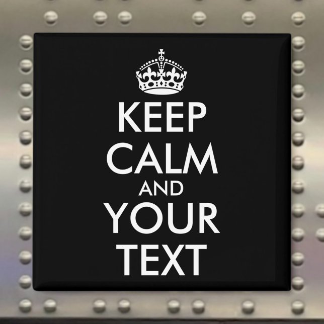 Íman Fique calma e continue - Crie o seu (Criador carregado)