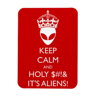 Íman Fique calma e Santo $#! E são Aliens!