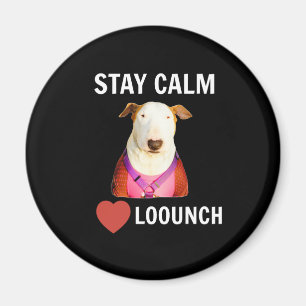 ÍMAN FIQUE CALMO - AMOR LOOUNCH, MAGNET
