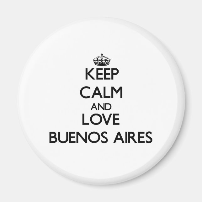 Íman Fique calmo e ame Buenos Aires (Frente)