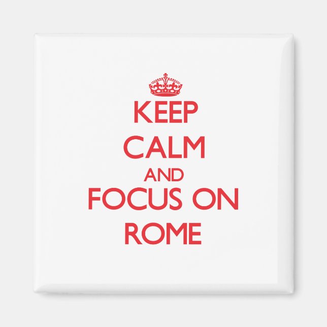 Íman Fique calmo e concentre-se em Roma (Frente)