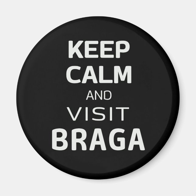 Íman Fique calmo e visite Braga (Frente)