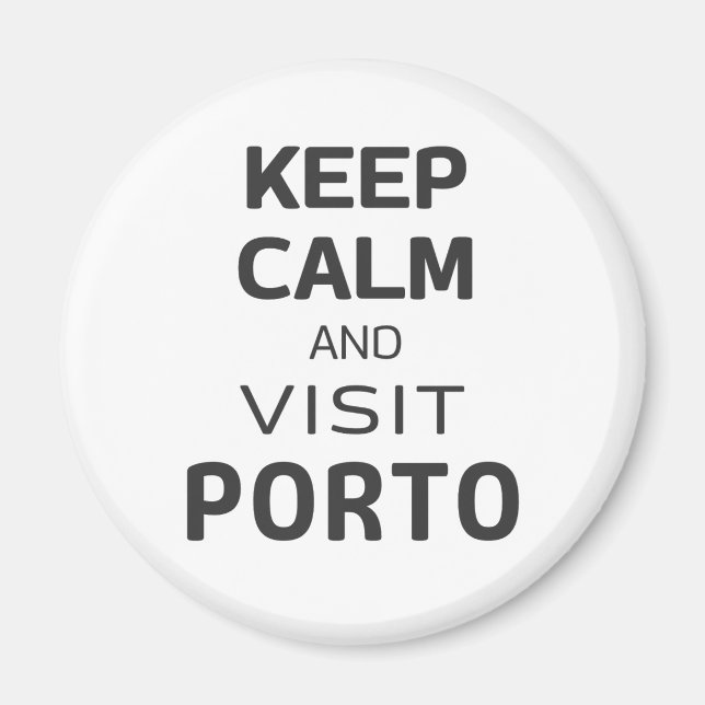 Íman Fique calmo e visite o Porto (Frente)
