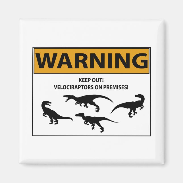Íman Fique Fora! Sinal de Velociraptor (Frente)