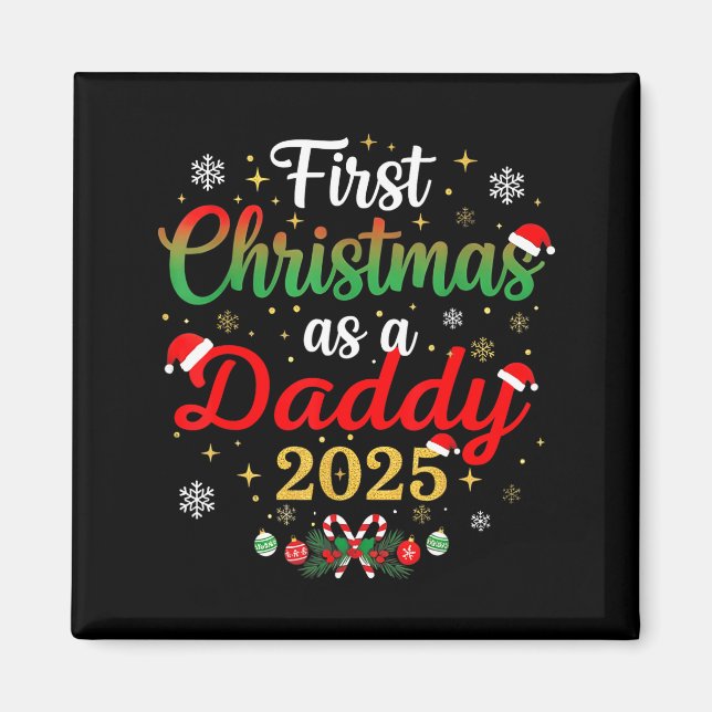 Íman First Christmas As A Daddy 2025 New Dad Xmas  (Frente)
