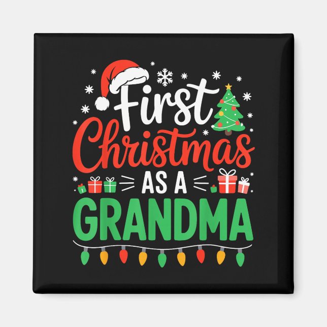 Íman First Christmas As A Grandma Matching New Nana Gra (Frente)