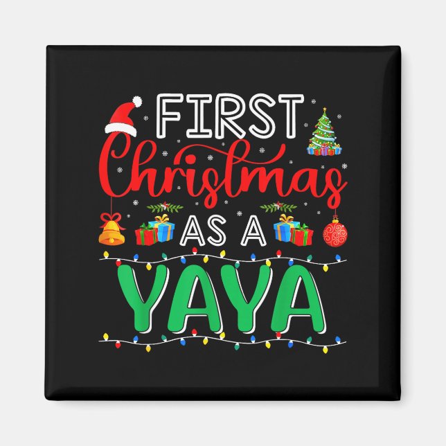 Íman First Christmas As Yaya Family Matching New Yaya  (Frente)