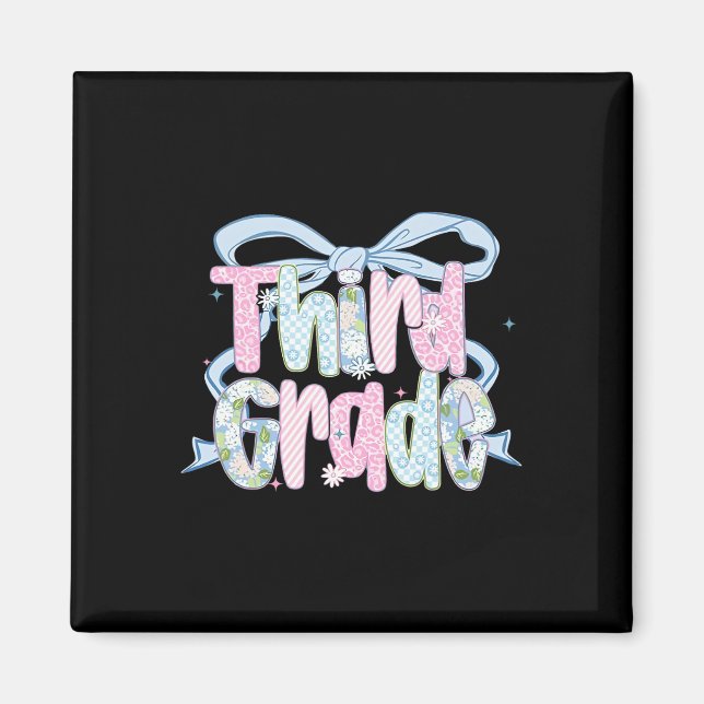 Íman First Day Of Third Grade Floral Bundle For Teacher (Frente)