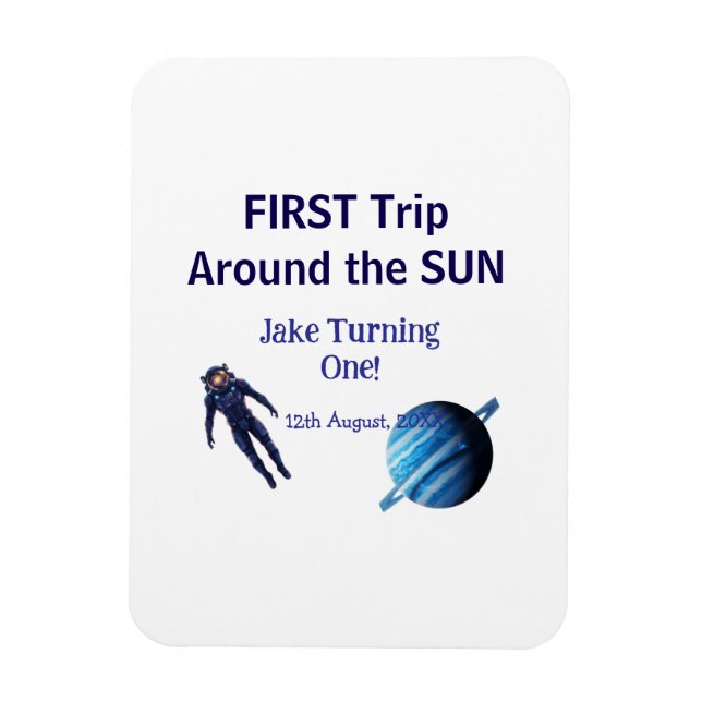Íman First trip around the sun planet astronaut birthda (Vertical)