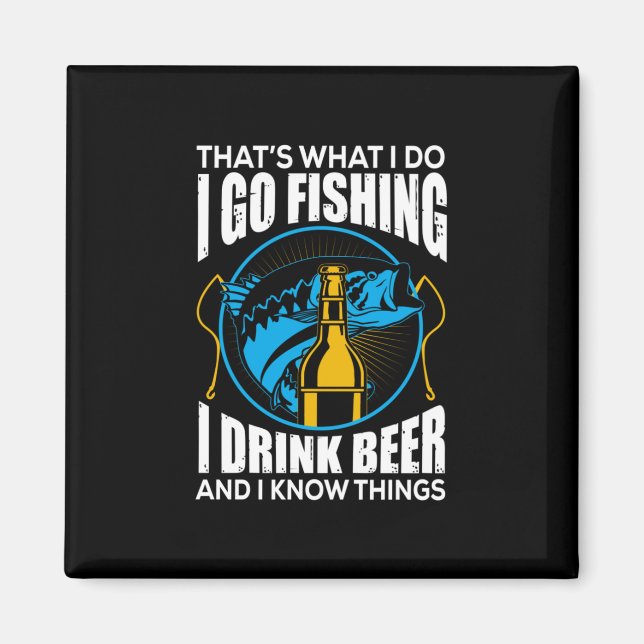 Íman Fisher Eu Vou Pescar Eu Bebo Cerveja (Frente)