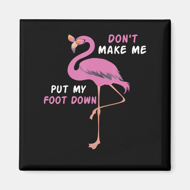 Íman Flamingo | Flamingo Com Óculos Não Me Faça Colocar (Frente)