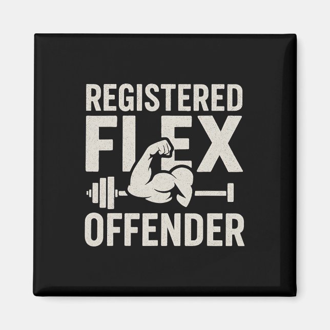 Íman Flex Offender Funny Gym Workout Bodybui Registrado (Frente)