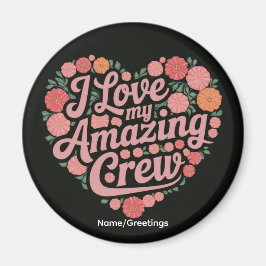 Íman Floral Heart Crew Appreciation Gift Team Gratitude