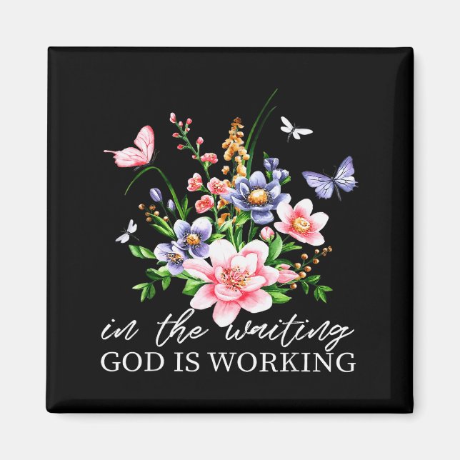 Íman Floral Na Espera Deus Está Trabalhando Fé Jesus C (Frente)