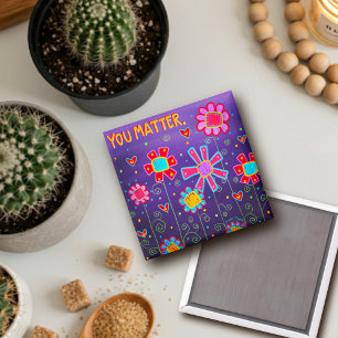 Íman Floral Roxo "You Matter"