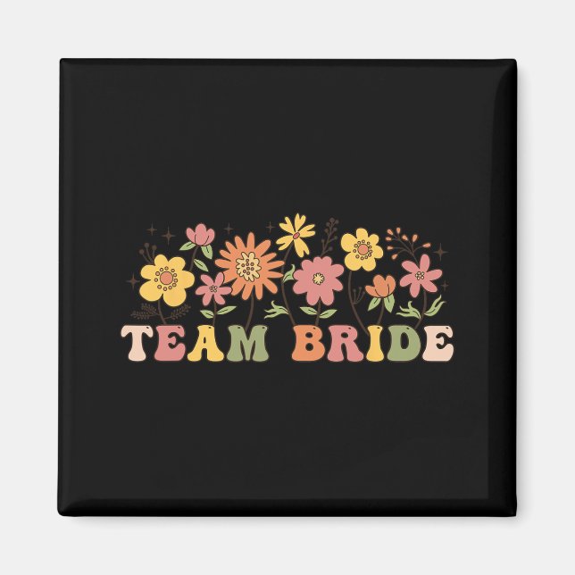 Íman Floral Team Bride Wildflower Wedding Bachelorette (Frente)