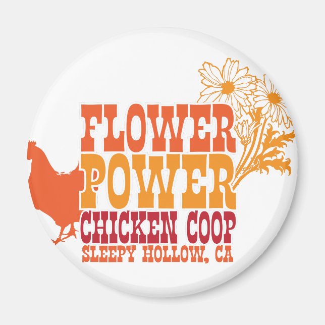 Íman Flower Power Chicken Coop (Frente)
