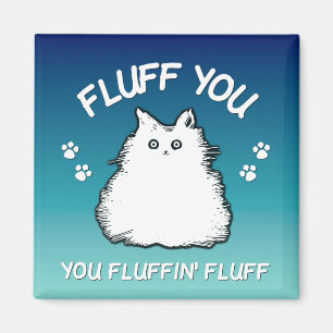 Íman Fluff Você Fluffin Fluff Gato Gatinho