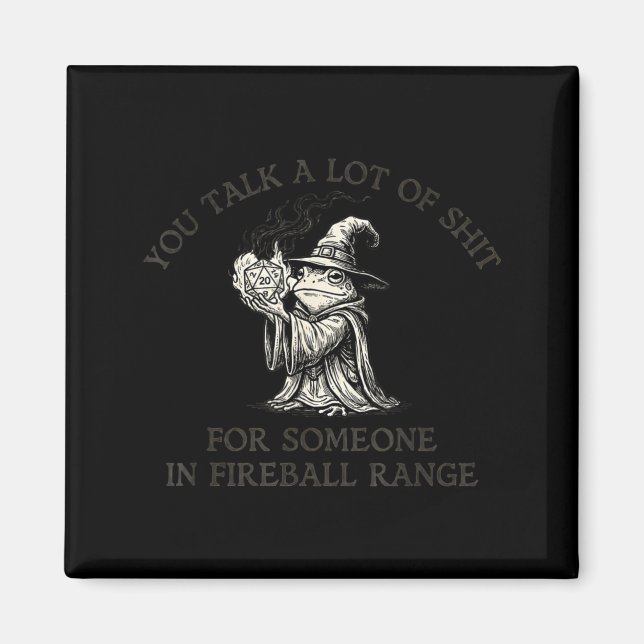 Íman Fog You Talk A Lot Of For Someone In Fireball Rang (Frente)