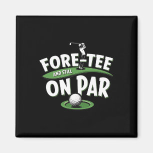 Íman Fore-tee Ainda No Par 40º Aniversário Golfista Ama