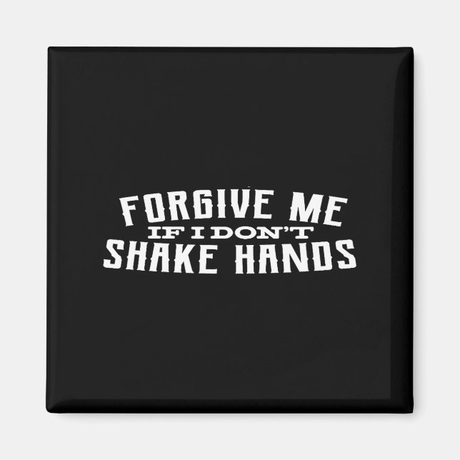 Íman Forgive Me If I Don't Shake Hands  (Frente)