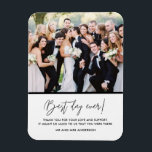 Íman Foto do Melhor Dia do Casamento Obrigado Magnet<br><div class="desc">Compartilhe sua foto favorita do casamento e diga obrigado aos seus convidados do casamento,  amigos,  família e festa de casamento com esses magnatas personalizados de fotos do "Melhor dia de sempre"! Personalize com sua foto,  mensagem e nomes.</div>