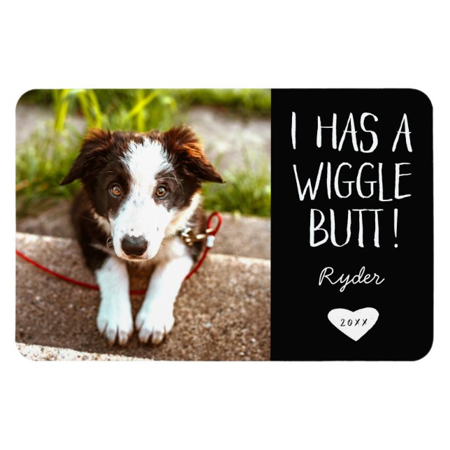 Íman Foto Pet "I Has a Wiggle Bumbum" | Preto (Horizontal)