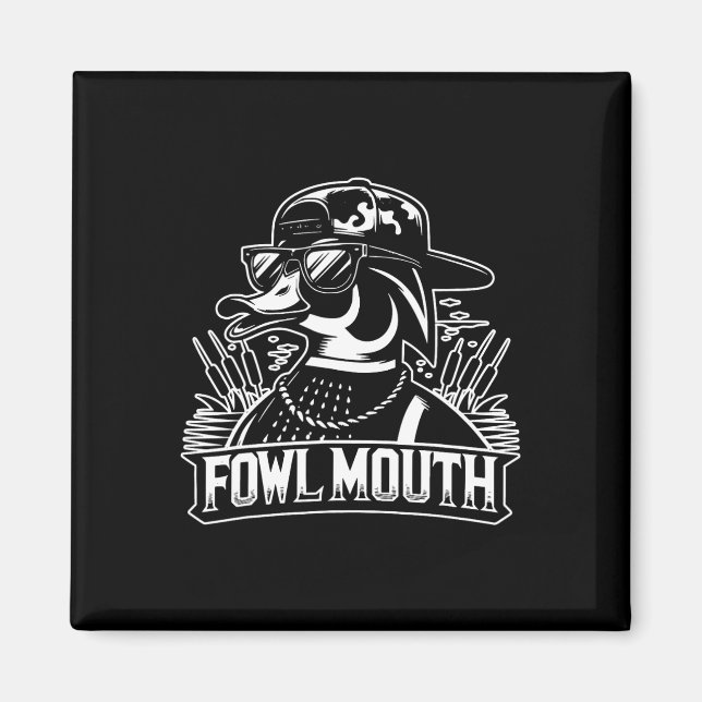 Íman Fowl Mouth Duck Hunter (Frente)