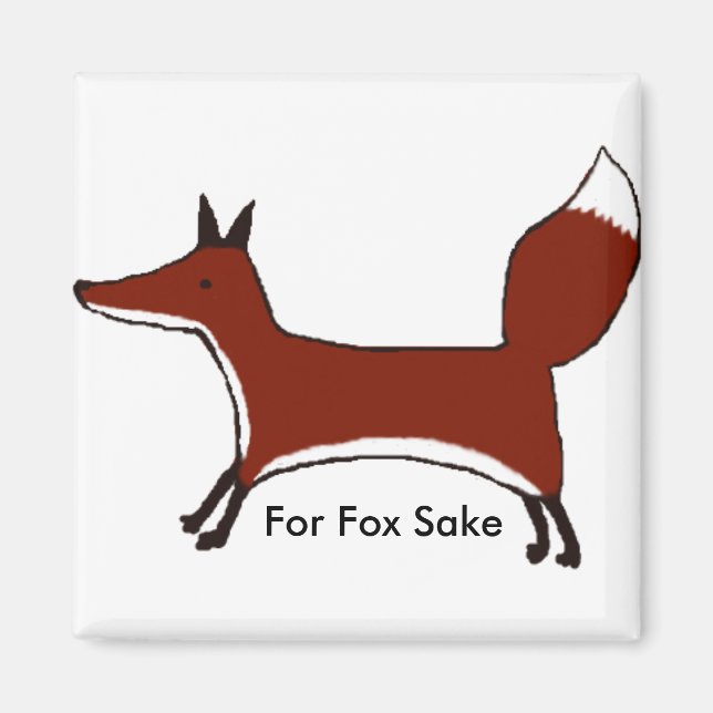 Íman Fox Sake - Magnet - Arte original (Frente)