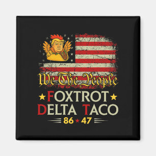 Íman Foxtrot Delta Taco 8647 Vamos Go Taco Us Flag
