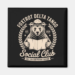 Íman Foxtrot Delta Tango Social Club Só Você Pode Preve