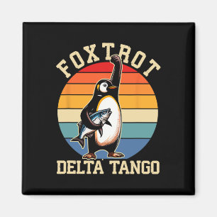 Íman Foxtrots Deltas Tangos Penguins Anti Trump 3