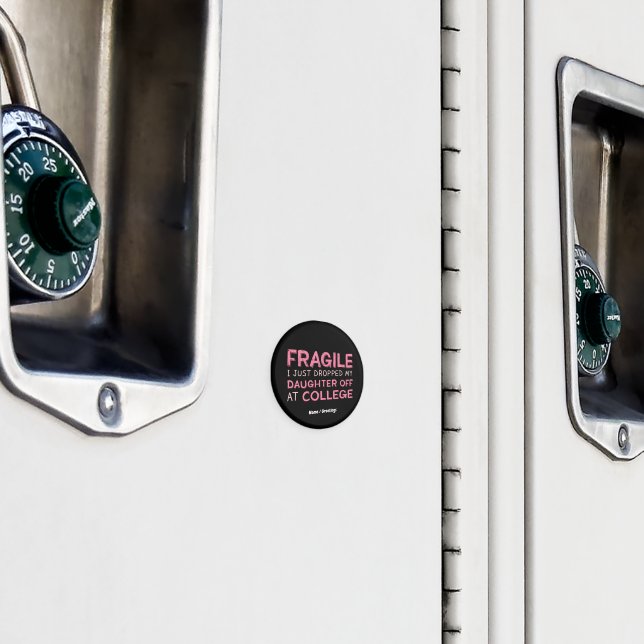 Íman Frágil, acabei de largar minha filha na faculdade (In Situ (Locker))