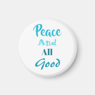 Íman Franciscan Peace and All Good magnet