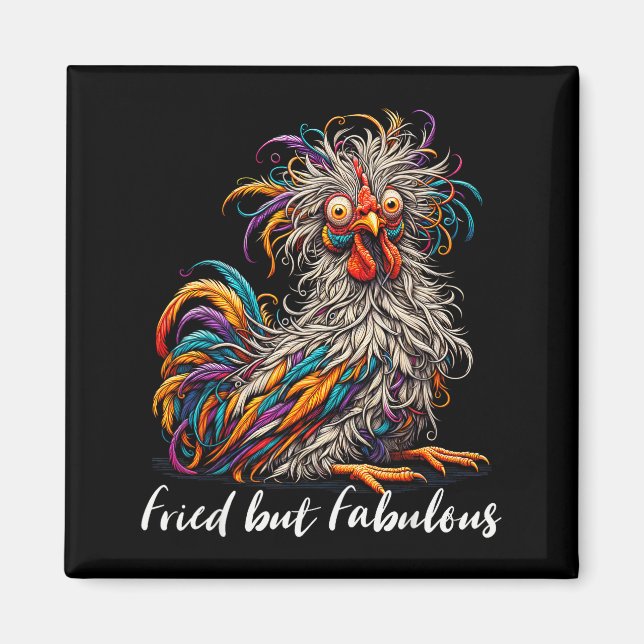 Íman Frango Engraçado Frito Mas Fabuloso Gráfico Mulher (Frente)