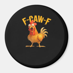 Íman Frango F-Caw-F engraçado Frango F-Caw-F Clássico L