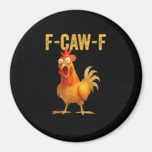Íman Frango F-Caw-F Engraçado Frango F-Caw-F Minimal Cl