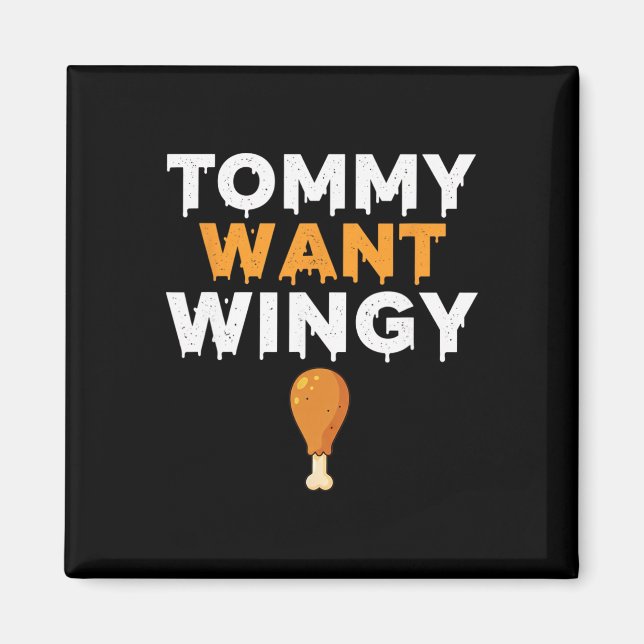 Íman Frango Tommy Quer Asa, Humor de Frango Engraçado (Frente)