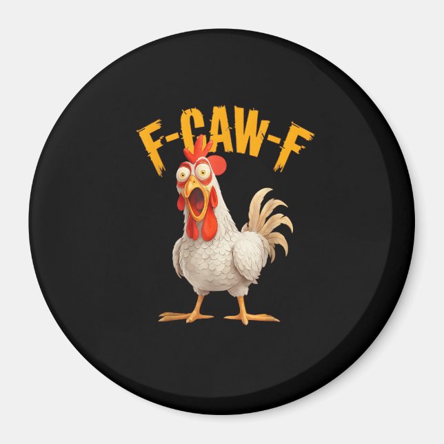 Íman Frase de efeito engraçada de galinha e galo F-Awk- (Frente)