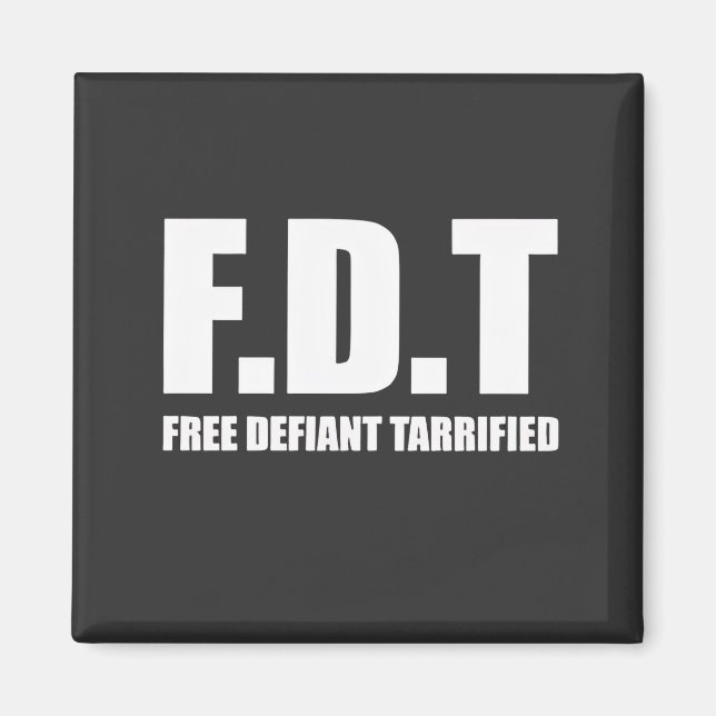 Íman Free Defiant Tarrifs Americano (Frente)