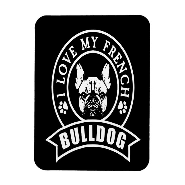 Íman French Gift | Eu Amo Meu Buldogue Francês (Vertical)