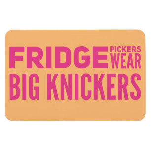 Íman FRIDGE Pickers veste grandes knickers slogan Magne