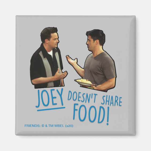 Íman FRIENDS™ | Joey Não Divide Comida! (Frente)