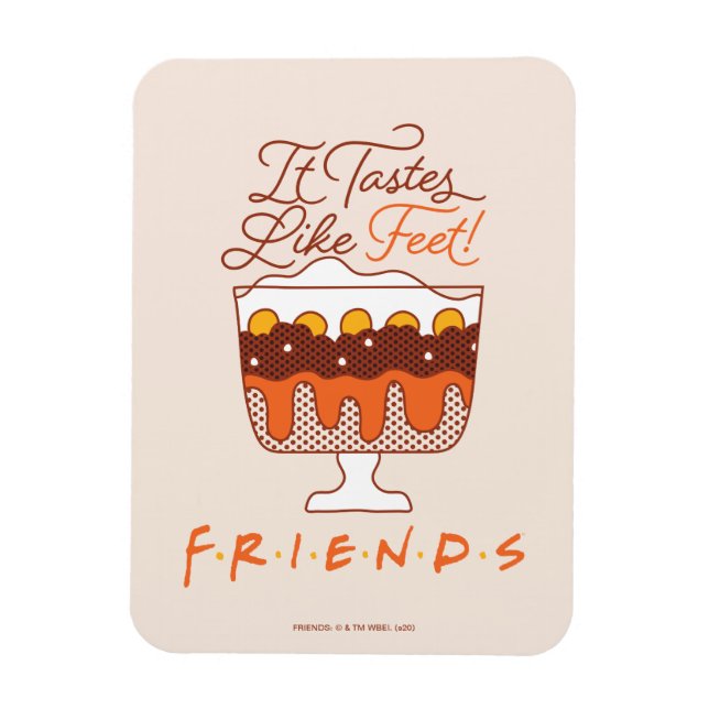 Íman FRIENDS™ | Tem Gosto de Pé! (Vertical)