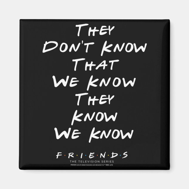 Íman Friends They Don't Know That We Know They Know We  (Frente)