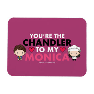 Íman FRIENDS™ Você é o Chandler para a minha Monica