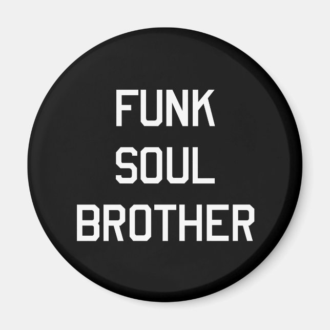 Íman Funk Soul Brother (Frente)
