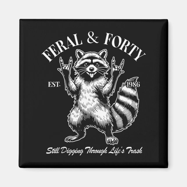 Íman Funny 40th Birthday Est 1986 Feral &amp; Forty Rac (Frente)